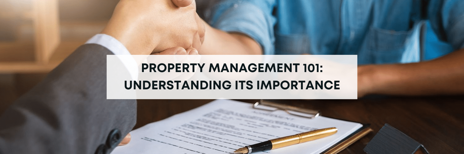 Property Management - Understanding its importance