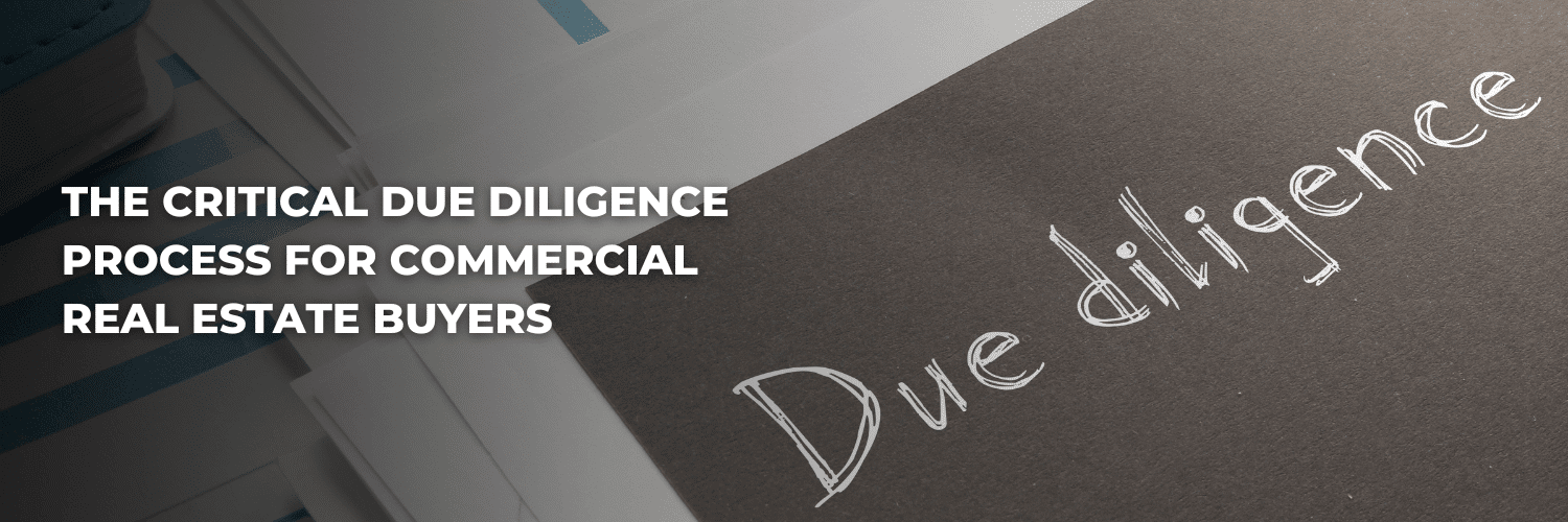 Commercial Real Estate Due Diligence Process